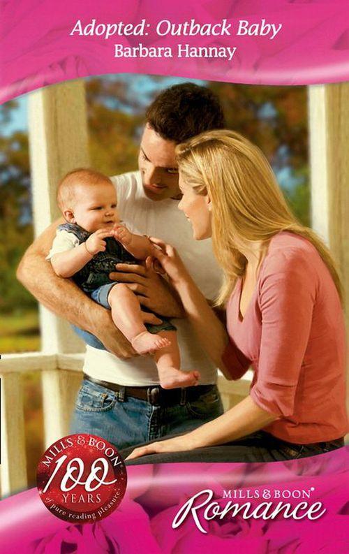 Baby on Board - Adopted: Outback Baby (Mills &amp; Boon Romance) (Baby on Board, Book 13): First edition