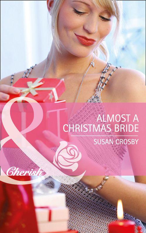 Wives for Hire - Almost a Christmas Bride (Mills &amp; Boon Cherish) (Wives for Hire, Book 6): First edition