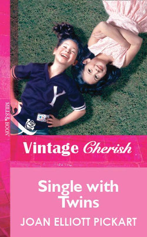 Single With Twins (Mills &amp; Boon Vintage Cherish): First edition