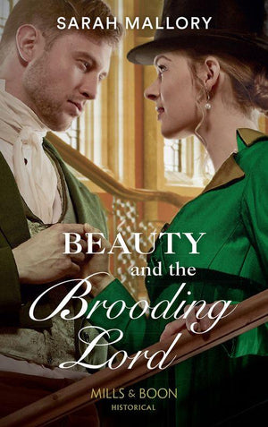 Saved from Disgrace - Beauty And The Brooding Lord (Mills &amp; Boon Historical) (Saved from Disgrace, Book 2)