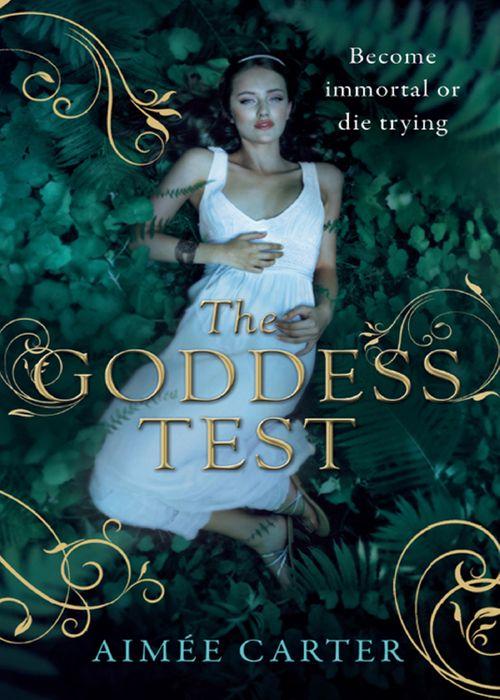 A Goddess Test Novel - The Goddess Test (A Goddess Test Novel, Book 1): First edition