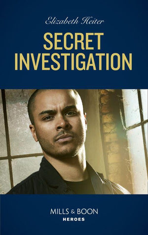 Tactical Crime Division - Secret Investigation (Mills &amp; Boon Heroes) (Tactical Crime Division, Book 2)