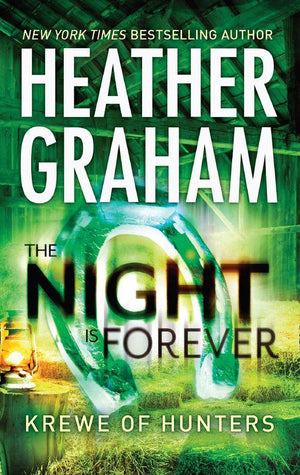 Krewe of Hunters - The Night is Forever (Krewe of Hunters, Book 11): First edition