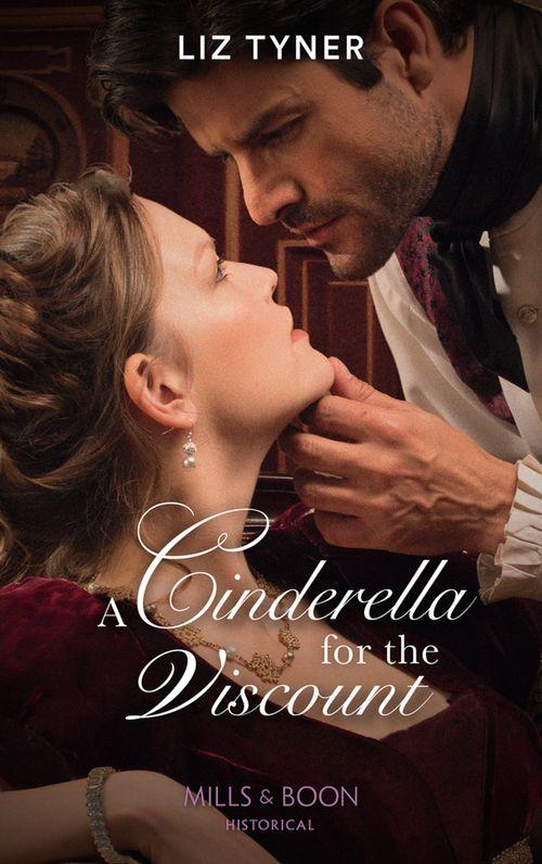 A Cinderella For The Viscount (Mills &amp; Boon Historical)