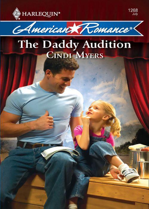 The Daddy Audition (Mills &amp; Boon Love Inspired): First edition