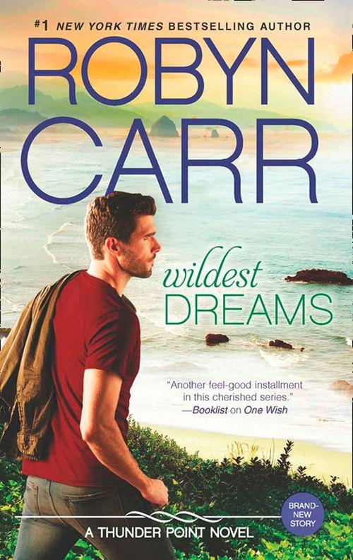 Thunder Point - Wildest Dreams (Thunder Point, Book 9): First edition