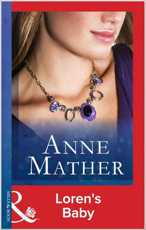 Loren&#39;s Baby (Mills &amp; Boon Modern): First edition