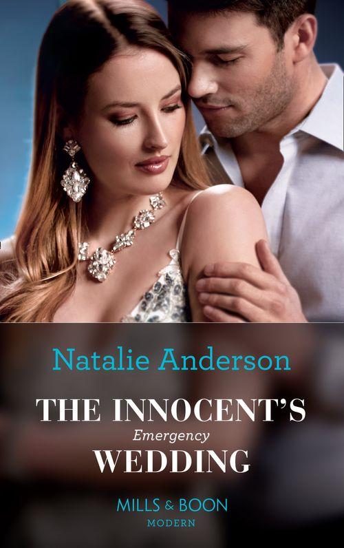 Conveniently Wed! - The Innocent&#39;s Emergency Wedding (Mills &amp; Boon Modern) (Conveniently Wed!, Book 22)