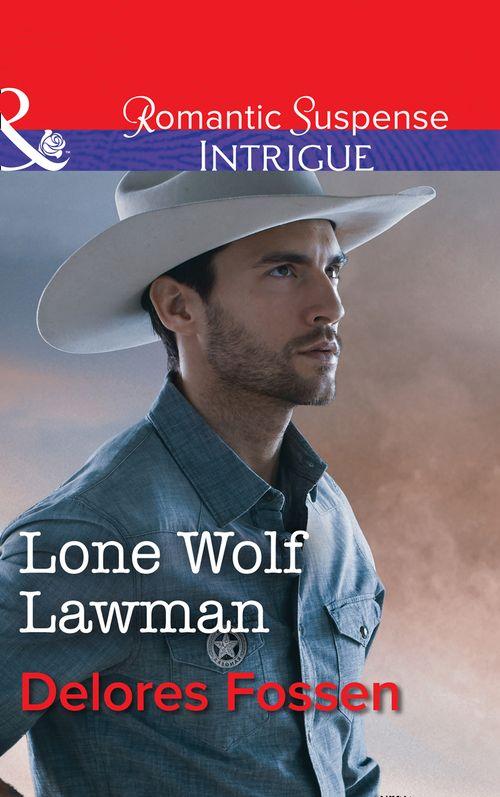 Appaloosa Pass Ranch - Lone Wolf Lawman (Mills &amp; Boon Intrigue) (Appaloosa Pass Ranch, Book 1)