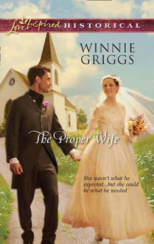The Proper Wife (Mills &amp; Boon Historical): First edition
