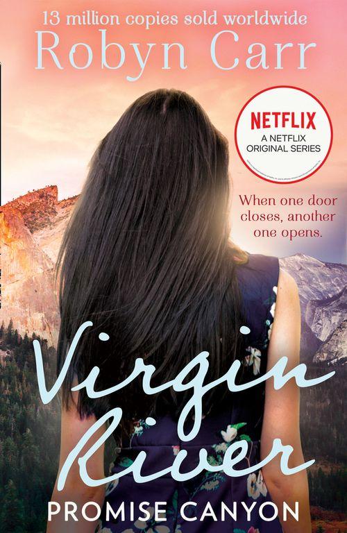 A Virgin River Novel - Promise Canyon (A Virgin River Novel, Book 11): First edition