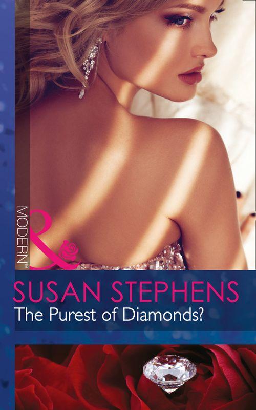 The Purest of Diamonds? (Mills & Boon Modern): First edition (9781472042361)