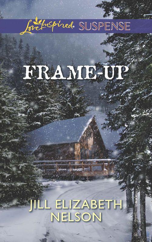 Frame-Up (Mills &amp; Boon Love Inspired Suspense): First edition