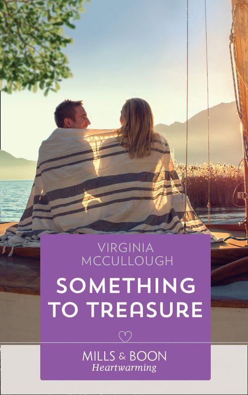 Something To Treasure (Mills &amp; Boon Heartwarming)