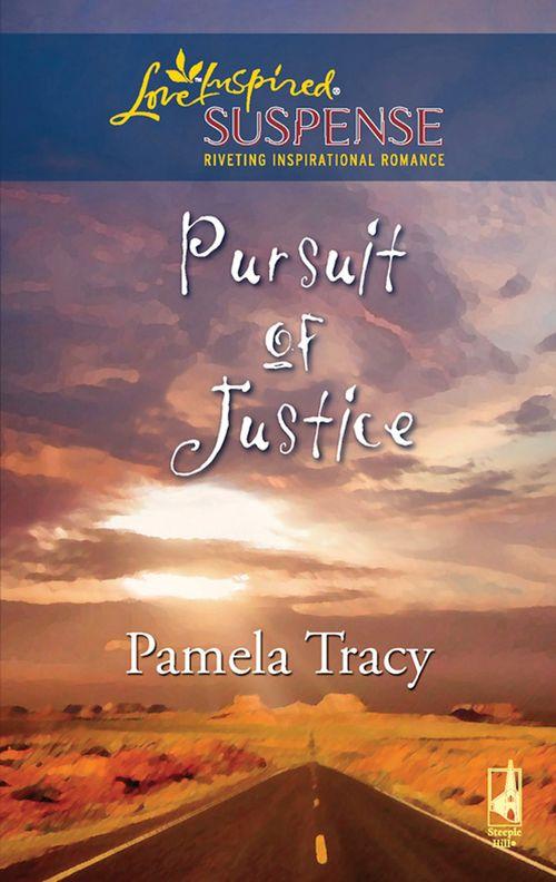 Pursuit of Justice (Mills &amp; Boon Love Inspired): First edition