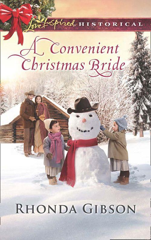 A Convenient Christmas Bride (Mills &amp; Boon Love Inspired Historical)