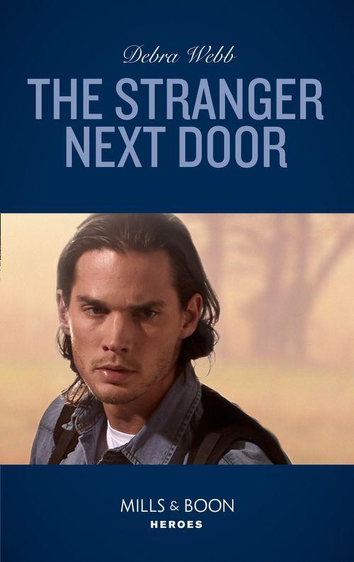 A Winchester, Tennessee Thriller - The Stranger Next Door (Mills &amp; Boon Heroes) (A Winchester, Tennessee Thriller, Book 3)