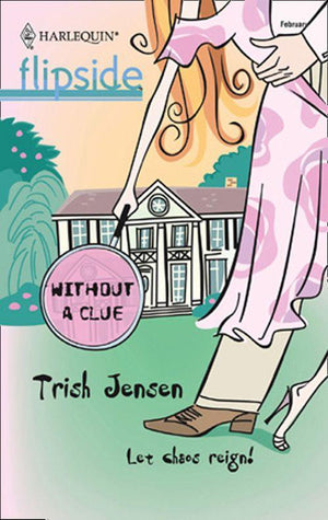 Without A Clue: First edition