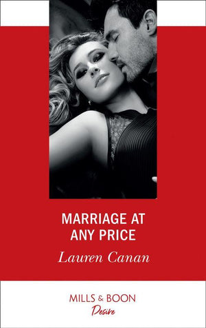 The Masters of Texas - Marriage At Any Price (Mills &amp; Boon Desire) (The Masters of Texas, Book 4)