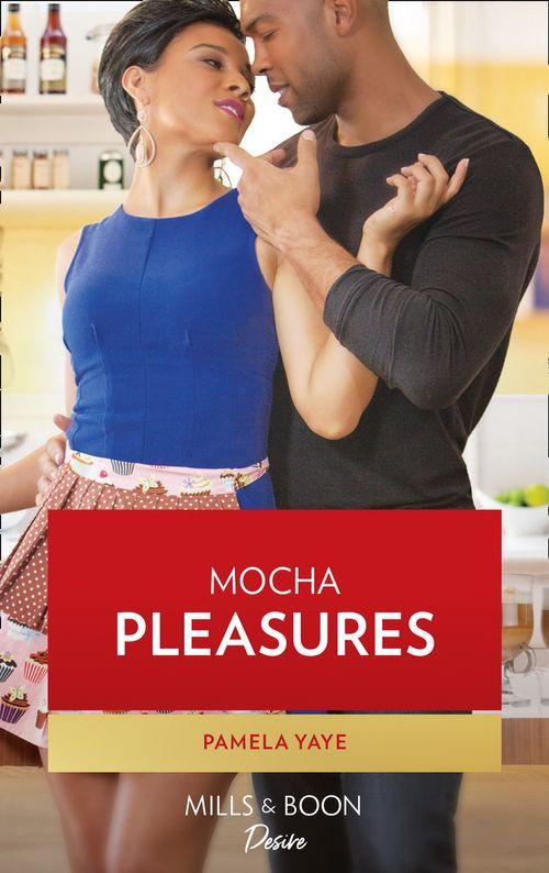 The Draysons: Sprinkled with Love - Mocha Pleasures (The Draysons: Sprinkled with Love, Book 6)