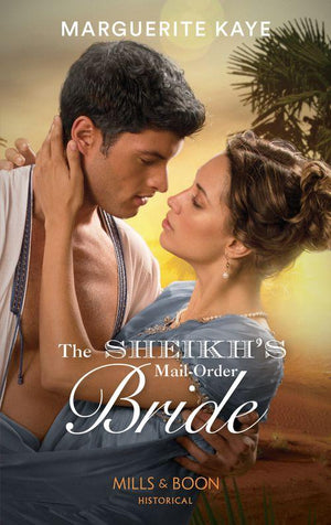 Hot Arabian Nights - Sheikh&#39;s Mail-Order Bride (Mills &amp; Boon Historical) (Hot Arabian Nights, Book 2)