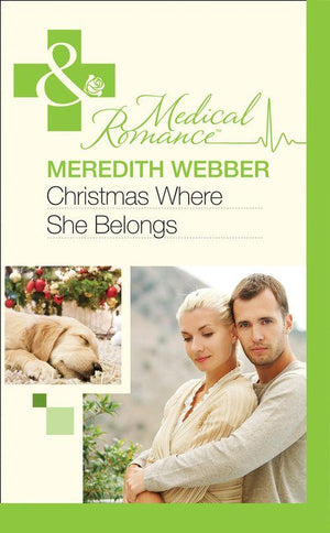 Christmas Where She Belongs (Mills &amp; Boon Medical): First edition