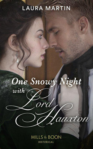 One Snowy Night With Lord Hauxton (Mills &amp; Boon Historical)