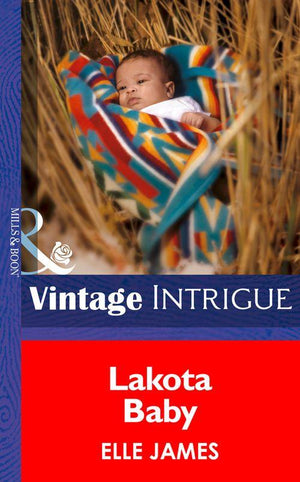 Lakota Baby (Mills &amp; Boon Intrigue): First edition