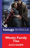 Westin Family Ties (Mills & Boon Intrigue) (Open Sky Ranch, Book 3): First edition (9781472036407)