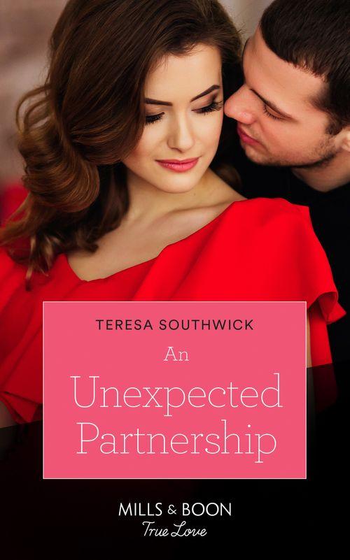 An Unexpected Partnership (Mills &amp; Boon True Love)