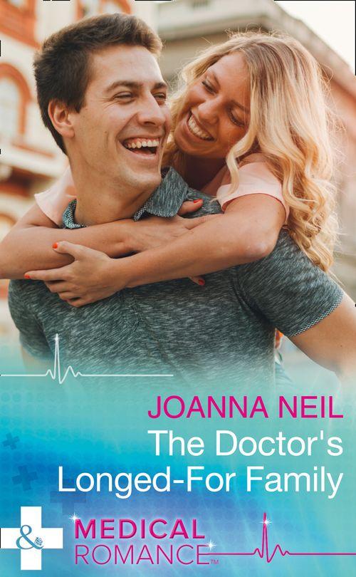 The Doctor&#39;s Longed-For Family (Mills &amp; Boon Medical)