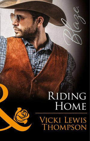 Riding Home (Mills & Boon Blaze) (Sons of Chance, Book 18): First edition (9781472047229)