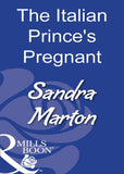 The Italian Prince's Pregnant Bride (Mills & Boon Modern): First edition (9781408930496)