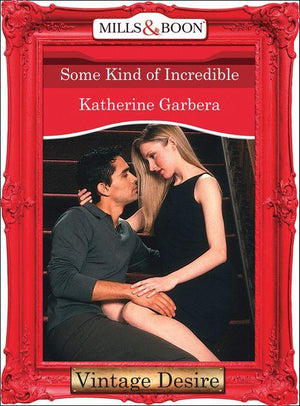 20 Amber Court - Some Kind of Incredible (Mills &amp; Boon Desire) (20 Amber Court, Book 2): First edition