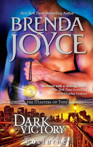 The Masters of Time - Dark Victory (Mills &amp; Boon Nocturne) (The Masters of Time, Book 4): First edition
