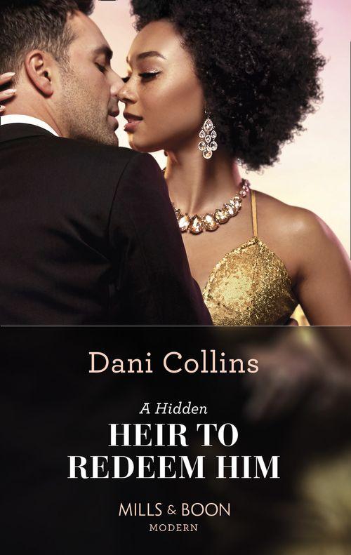 Feuding Billionaire Brothers - A Hidden Heir To Redeem Him (Mills &amp; Boon Modern) (Feuding Billionaire Brothers, Book 1)