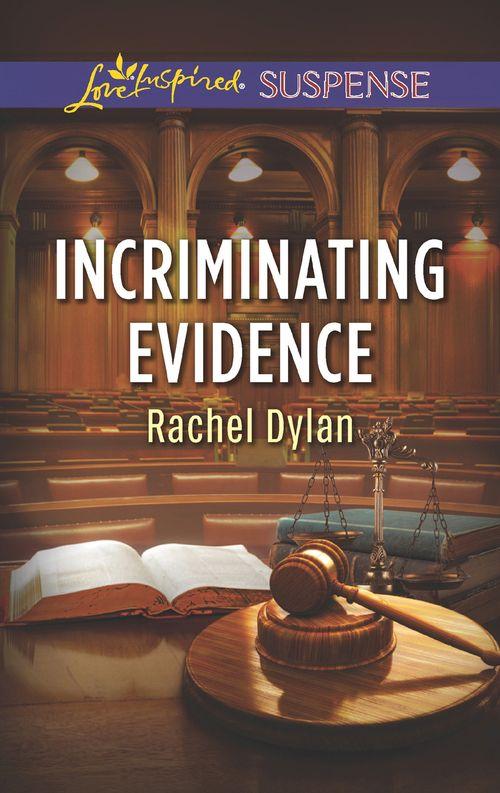 Incriminating Evidence (Mills & Boon Love Inspired Suspense) (9781474056274)