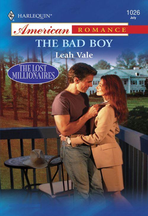 The Bad Boy (Mills &amp; Boon American Romance): First edition