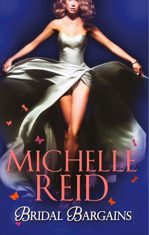 Bridal Bargains: The Tycoon&#39;s Bride / The Purchased Wife / The Price Of A Bride: First edition