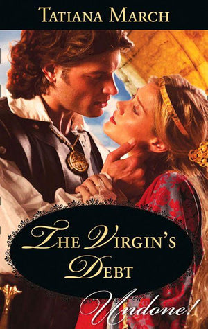 Hot Scottish Knights - The Virgin&#39;s Debt (Mills &amp; Boon Historical Undone) (Hot Scottish Knights, Book 1): First edition