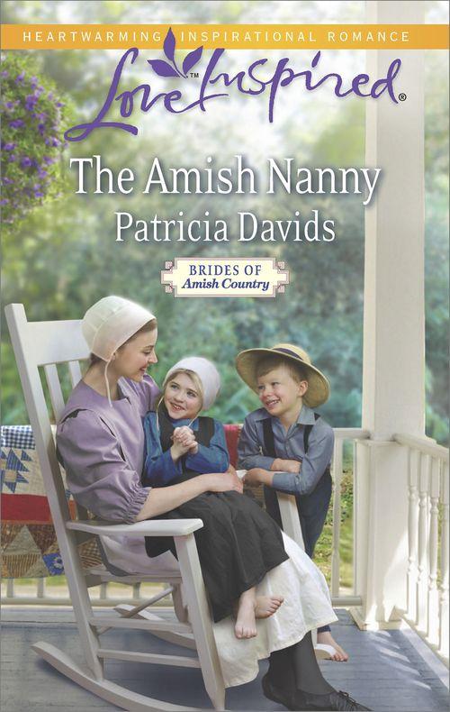 Brides of Amish Country - The Amish Nanny (Mills &amp; Boon Love Inspired) (Brides of Amish Country, Book 12): First edition