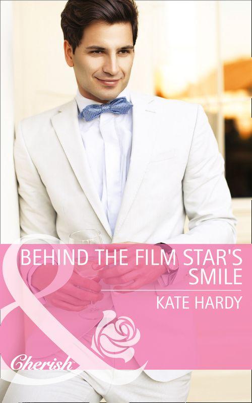 Behind the Film Star&#39;s Smile (Mills &amp; Boon Cherish): First edition