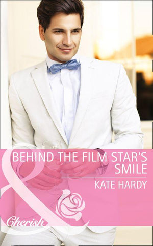 Behind the Film Star&#39;s Smile (Mills &amp; Boon Cherish): First edition