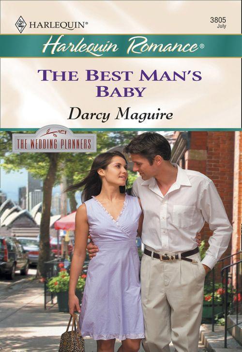 The Best Man&#39;s Baby (Mills &amp; Boon Cherish): First edition