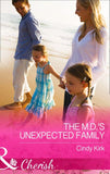 The M.d.'S Unexpected Family (Mills & Boon Cherish) (Rx for Love, Book 13): First edition (9781474002097)