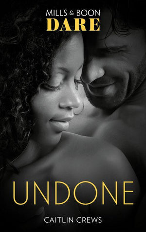 Hotel Temptation - Undone (Mills &amp; Boon Dare) (Hotel Temptation, Book 2)