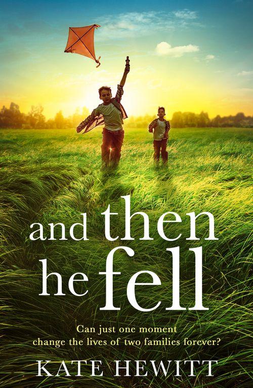 And Then He Fell: First edition