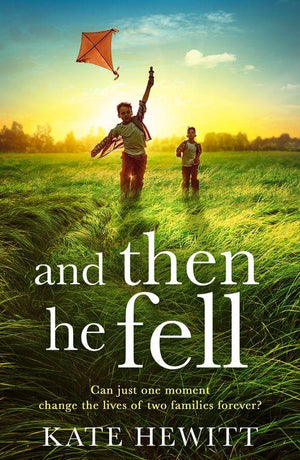 And Then He Fell: First edition