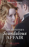 The Spinster's Scandalous Affair (Mills & Boon Historical) (9780008912741)