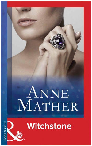 Witchstone (Mills &amp; Boon Modern): First edition